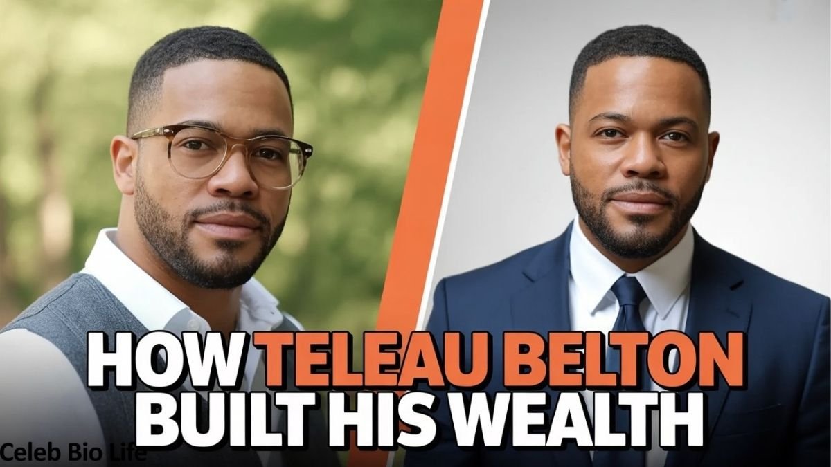 How Teleau Belton built his wealth.
