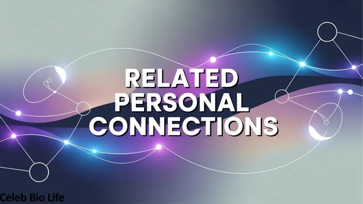 Related personal connections graphic.