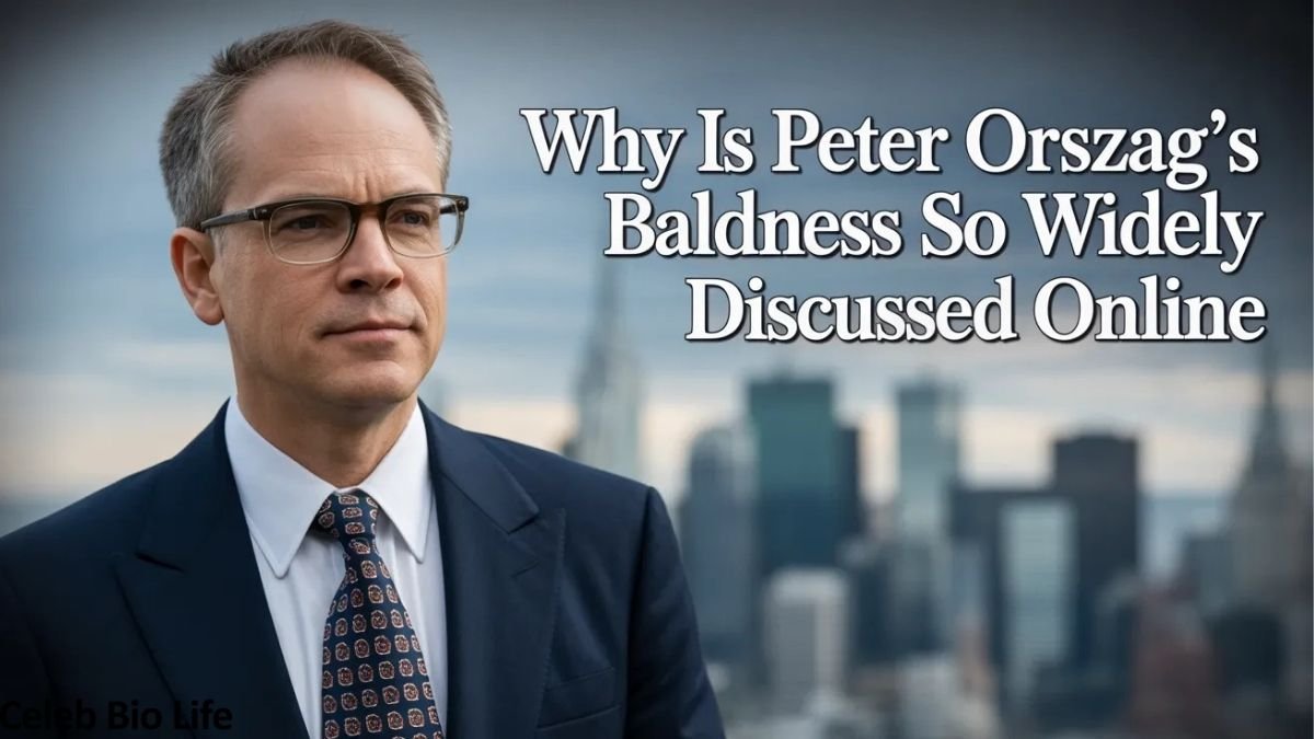 Peter Orszag baldness discussion image.