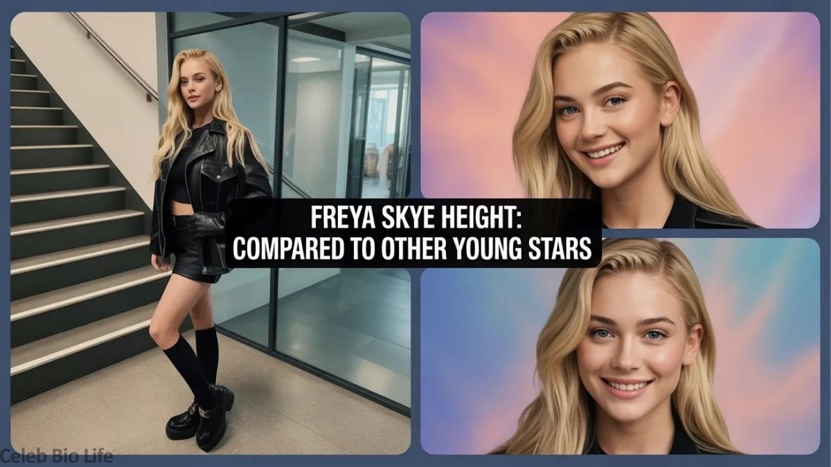 Freya Skye height comparison collage.